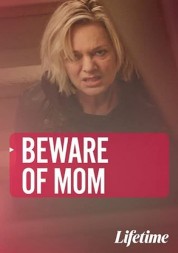 Watch Free Beware of Mom Full Movies Bflix