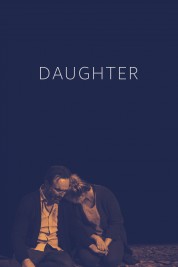 Watch Free Daughter Full Movies Bflix