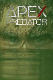 Watch Free Apex Predator Full Movies Bflix