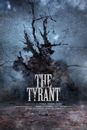 Watch Free The Tyrant Full Movies Bflix