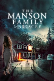 Watch Free The Manson Family Massacre Full Movies Bflix