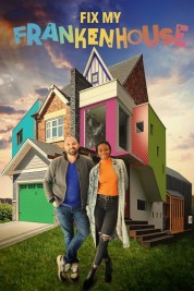 Watch Free Fix My Frankenhouse Full Movies Bflix