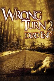 Watch Free Wrong Turn 2: Dead End Full Movies Bflix