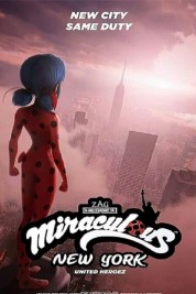 Watch Free Miraculous World: New York, United HeroeZ Full Movies Bflix