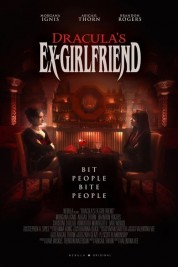 Watch Free Dracula's Ex-Girlfriend Full Movies Bflix