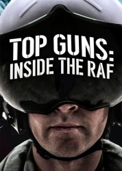 Watch Free Top Guns: Inside the RAF Full Movies Bflix