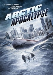 Watch Free Arctic Apocalypse Full Movies Bflix