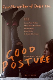 Watch Free Good Posture Full Movies Bflix