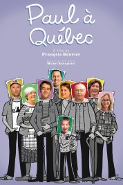 Watch Free Paul à Québec Full Movies Bflix