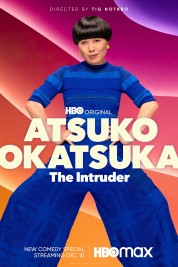 Watch Free Atsuko Okatsuka: The Intruder Full Movies Bflix