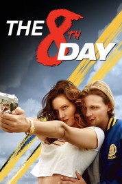 Watch Free The 8th Day Full Movies Bflix