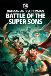 Watch Free Batman and Superman: Battle of the Super Sons Full Movies Bflix