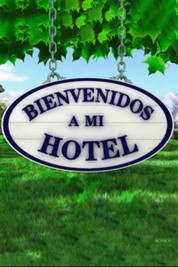 Bienvenidos a mi Hotel 2018