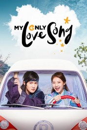 Watch Free My Only Love Song Full Movies Bflix