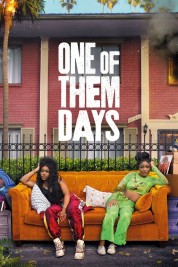 Watch Free One of Them Days Full Movies Bflix