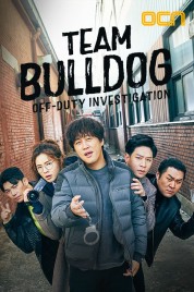 Watch Free Team Bulldog: Off-Duty Investigation Full Movies Bflix