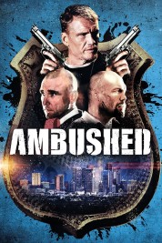 watch free Ambushed hd online