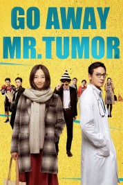 Watch Free Go Away Mr. Tumor Full Movies Bflix