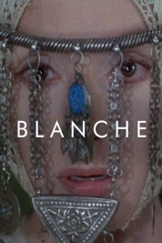 Watch Free Blanche Full Movies Bflix