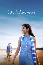 Watch Free His Father's Voice Full Movies Bflix