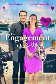 Watch Free The Engagement Back-Up Movies HD Online Soap2Day