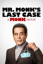 Watch Free Mr. Monk's Last Case: A Monk Movie Full Movies Bflix