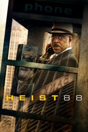 Watch Free Heist 88 Full Movies Bflix