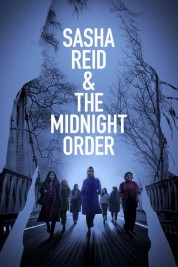 Watch Free Sasha Reid and the Midnight Order Full Movies Bflix