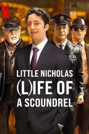 Watch Free Little Nicholas: Life of a Scoundrel Full Movies Bflix