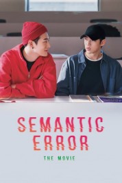 Watch Free Semantic Error: The Movie Full Movies Bflix