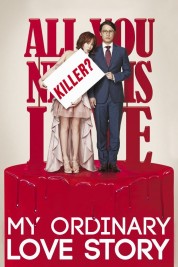 Watch free My Ordinary Love Story HD online