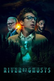 Watch Free River of Ghosts Full Movies Bflix