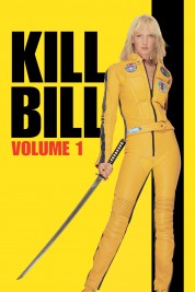 Watch Free Kill Bill: Vol. 1 Full Movies Bflix