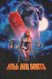 Watch Free Kill Her Goats Full Movies Bflix