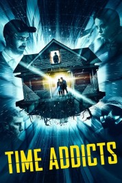 Watch Free Time Addicts Full Movies Bflix