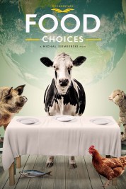 Watch Free Food Choices Full Movies Bflix