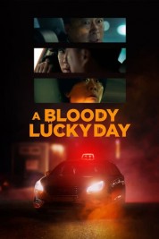 Watch Free A Bloody Lucky Day Full Movies Bflix