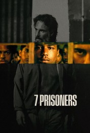 Watch Free 7 Prisoners Full Movies Bflix