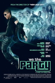 Watch free We the Party HD online