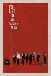 Watch Free I'd Like to Be Alone Now Full Movies Bflix