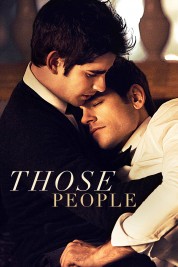 Watch Free Those People Full Movies Bflix