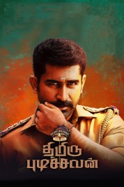 Watch Free Thimiru Pudichavan Full Movies Bflix