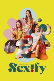 Watch Free Sexify Full Movies Bflix