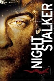 Watch Free Night Stalker Full Movies Bflix