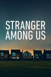 Watch Free Stranger Among Us Full Movies Bflix