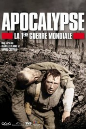 Watch Free Apocalypse: World War I Full Movies Bflix