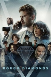 Watch Free Rough Diamonds Full Movies Bflix