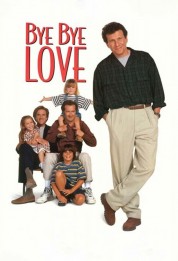 Watch Free Bye Bye Love Full Movies Bflix