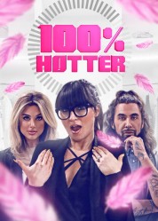 Watch Free 100% Hotter Full Movies Bflix