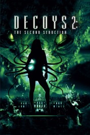 Watch free Decoys 2: Alien Seduction HD online